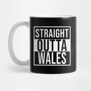 Straight Outta Wales - Gift for Wales With Roots From Welsh Mug